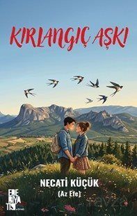 Kırlangıç Aşkı - 1