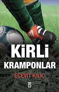 Kirli Kramponlar - Timaş Yayınları