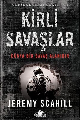 Kirli Savaşlar - 1