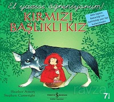 Kırmızı Başlıklı Kız / El Yazısı Öğreniyorum - 1