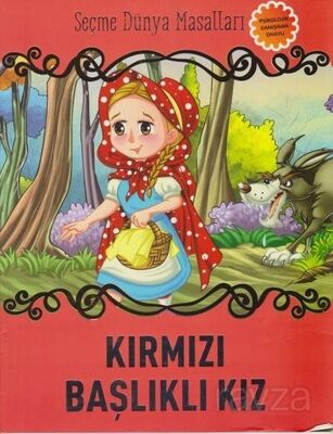 Kırmızı Başlıklı Kız / Seçme Dünya Masalları - 1