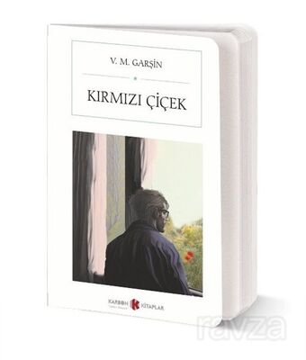 Kırmızı Çiçek (Cep Boy) (Tam Metin) - 1