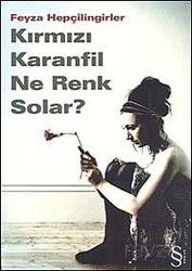 Kırmızı Karanfil Ne Renk Solar? - Everest Yayınları