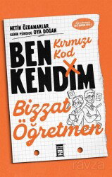 Kırmızı Kod: Ben Kendim, Bizzat Öğretmen Yeni Kitap! - Timaş Yayınları