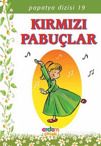 Kırmızı Pabuçlar/Papatya Dizisi 19 - 1