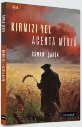 Kırmızı Yel / Acenta Mirza - Literatür Yayınları