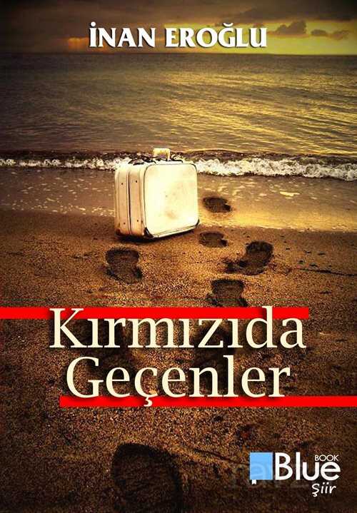 Kırmızıda Geçenler - BlueBook Yayınları
