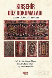 Kırşehir Düz Dokumaları (Kilim Cicim Zili Sumak) - Gece Kitaplığı