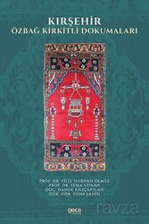 Kırşehir Özbağ Kirkitli Dokumaları - Gece Kitaplığı