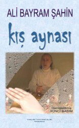 Kış Aynası (Genişletilmiş İkinci Basım) - Yalın Yayıncılık