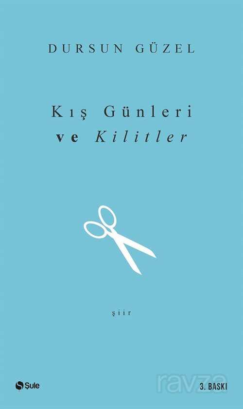 Kış Günleri ve Kilitler - 1