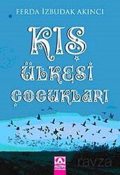 Kış Ülkesi Çocukları - Altın Kitaplar