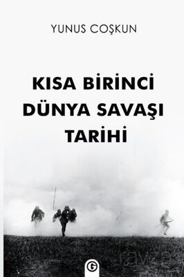 Kısa Birinci Dünya Savaşı Tarihi - 1