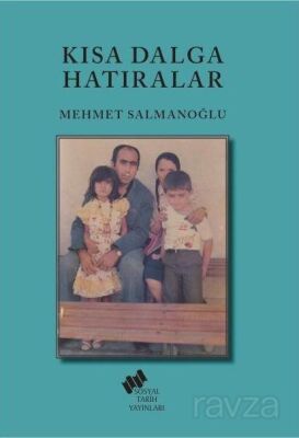 Kısa Dalga Hatıralar - 1