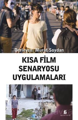 Kısa Film Senaryosu Uygulamaları - 1