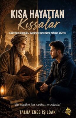 Kısa Hayattan Kıssalar - 1