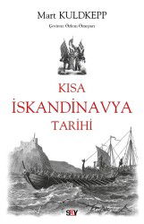 Kısa İskandinavya Tarihi - Say Yayınları