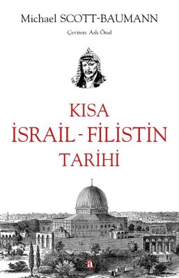 Kısa İsrail-Filistin Tarihi - 1