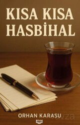 Kısa Kısa Hasbihal - Kıyam Yayıncılık