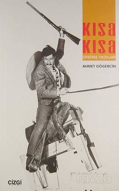 Kısa Kısa Sinema Yazıları - Çizgi Kitabevi