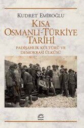 Kısa Osmanlı-Türkiye Tarihi - İletişim Yayınları