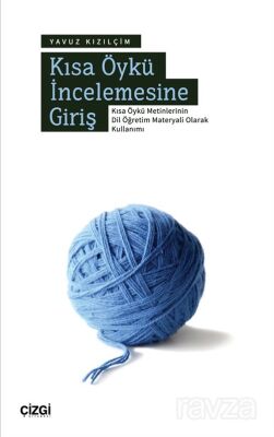 Kısa Öykü İncelemesine Giriş - 1