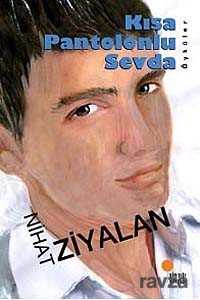 Kısa Pantolonlu Sevda - Günışığı Kitaplığı