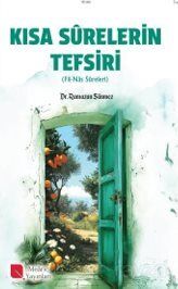 Kısa Surelerin Tefsiri - 1