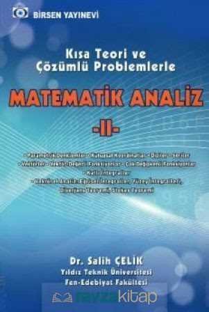 Kısa Teori ve Çözümlü Problemlerle Matematik Analiz 2 - 1