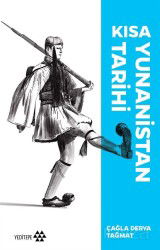 Kısa Yunanistan Tarihi - Yeditepe Yayınevi