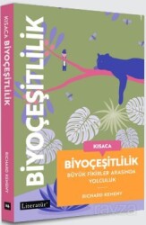 Kısaca Biyoçeşitlilik Büyük Fikirler Arasında Yolculuk - Literatür Yayınları