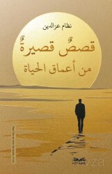 Kısasun Kasîratun min A'maki'l-Hayat- - Kitabe Yayınları