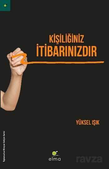 Kişiliğiniz İtibarınızdır - 1