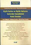 Kişilik Hakları ve Kişilik Haklarına Saldırıdan Kaynaklanan Hukuk Davaları Yargıtay Kararları Doğrul - 1