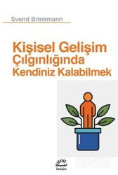 Kişisel Gelişim Çılgınlığında Kendiniz Kalabilmek - İletişim Yayınları