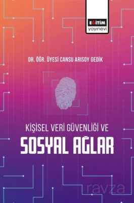 Kişisel Veri Güvenliği ve Sosyal Ağlar - 1