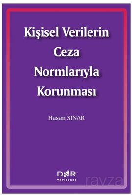 Kişisel Verilerin Ceza Normlarıyla Korunması - 1