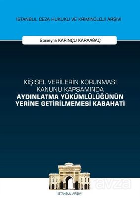 Kişisel Verilerin Korunması Kanunu Kapsamında Aydınlatma Yükümlülüğünün Yerine Getirilmemesi Kabahat - 1