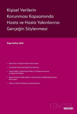 Kişisel Verilerin Korunması Kapsamında Hasta ve Hasta Yakınlarına Gerçeğin Söylenmesi - 1