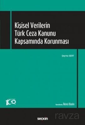 Kişisel Verilerin Türk Ceza Kanunu Kapsamında Korunması - 1