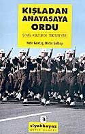 Kışlalardan Anayasaya Ordu - Metis Yayınları