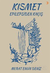 Kısmet Epilepsiden Kaçış - Cinius Yayınları