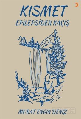 Kısmet Epilepsiden Kaçış - 1