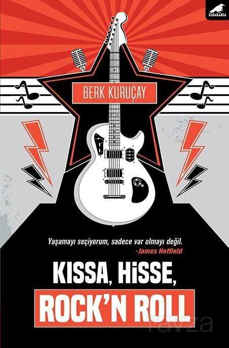 Kıssa, Hisse, Rock'n Roll - Kara Karga Yayınları