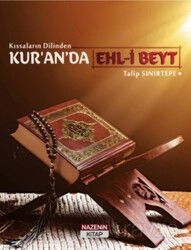 Kıssaların Dilinden Kur'an'da Ehl-i Beyt - Nazenin Kitap