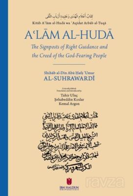 Kitab A?lam al-Huda wa ?Aqidatu Arbab al-Tuqa: The Signposts of Right Guidance and the Creed of the - 1