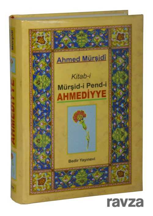 Kitab-i Mürşid-i Pend-i Ahmediyye - Bedir Yayınları