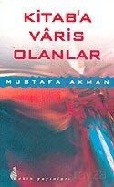 Kitab'a Varis Olanlar - Ekin Yayınları