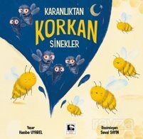 Kitabın Adı Karanlıktan Korkan Sinekler - 1