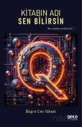 Kitabın Adı Sen Bilirsin - Gece Kitaplığı